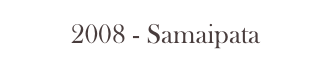 2008 - Samaipata